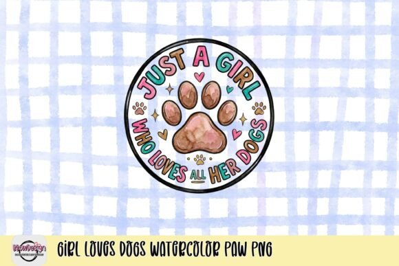 Celebrate the Bond: The Girl Loves Dogs Watercolor Paw PNG
