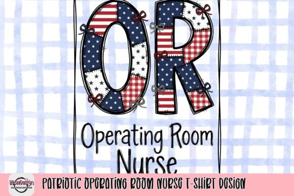 Celebrate Your Scrubs: The Patriotic OR Nurse Design