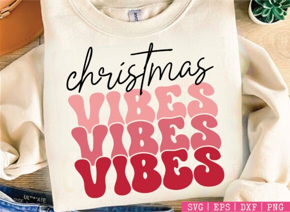 Christmas Vibes Sweatshirt: Your Go-To Christmas SVG for Festive Projects