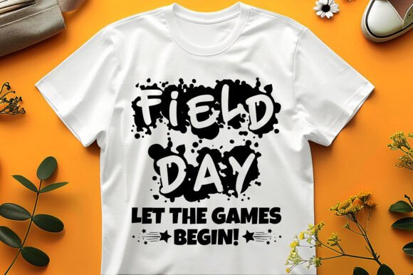 Field Day Let the Games Begin!: Ignite Your Creative Projects