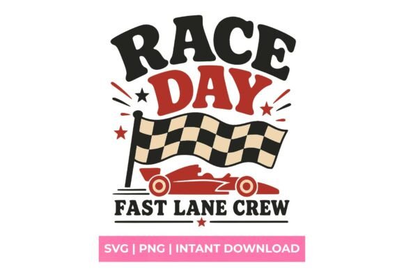Race Day Fast Lane Crew Racing SVG: Fuel Your Designs